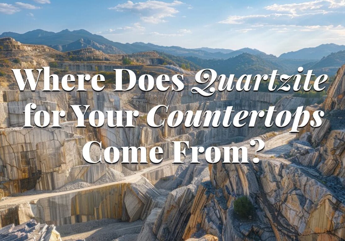 Where Does Quartzite for Your Countertops come from